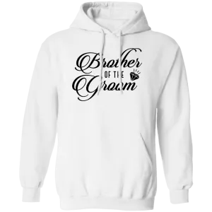 BROTHER OF GROOM Pullover Hoodie