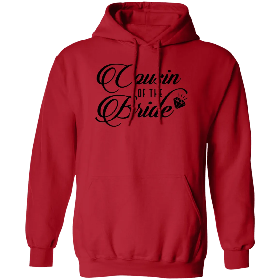 COUSIN OF BRIDE Pullover Hoodie