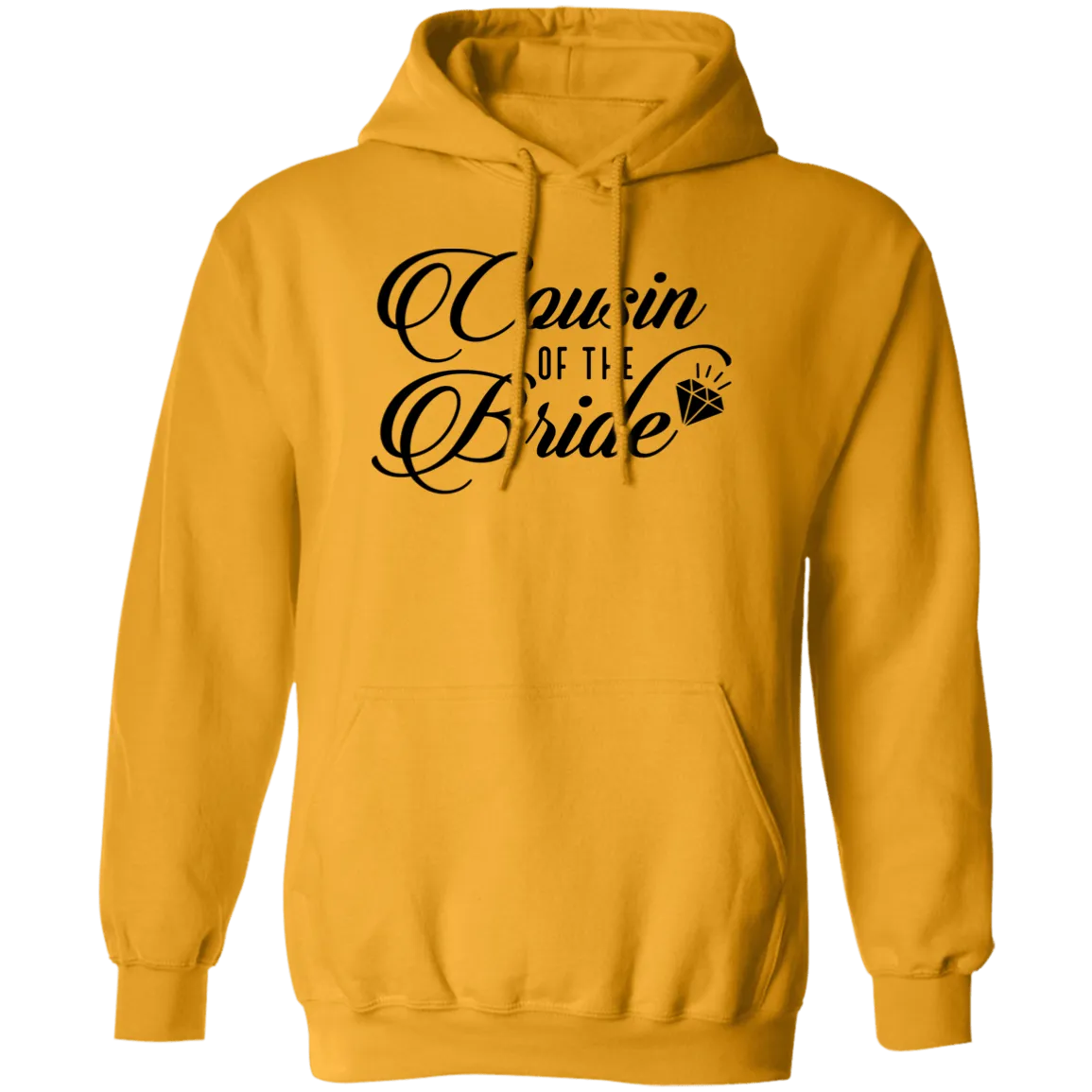 COUSIN OF BRIDE Pullover Hoodie