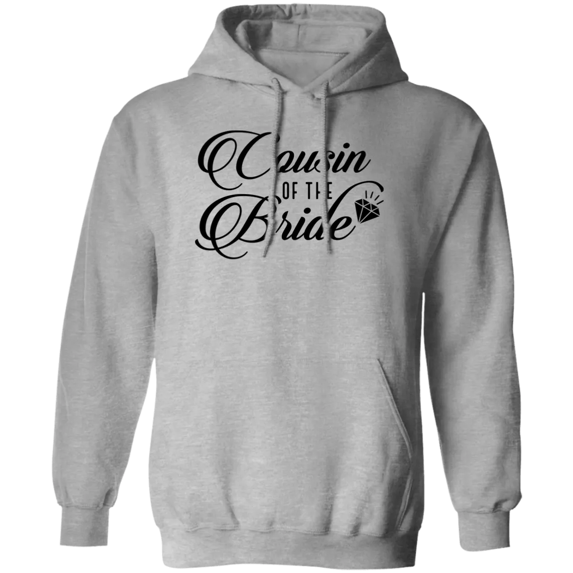 COUSIN OF BRIDE Pullover Hoodie